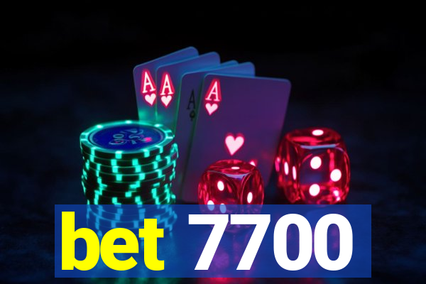 bet 7700